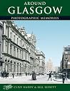 Francis Frith's around Glasgow (Photographic memories) Francis Frith's around Glasgow (Photographic memories)