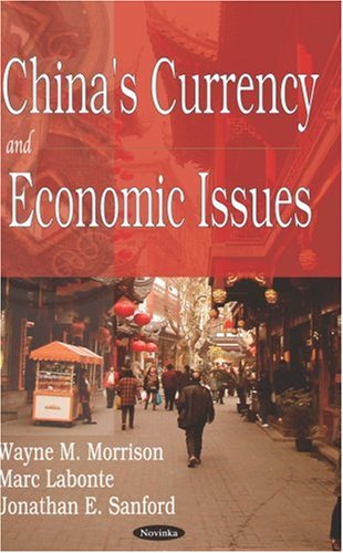 China's Currency And Economic Issues (Paperback)