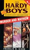 The Hardy Boys Casefiles Collection, Vol. 3: Murder and Mayhem (Hardy Boys: Casefiles, #14-16) The Hardy Boys Casefiles Collection, Vol. 3: Murder and Mayhem (Hardy Boys: Casefiles, #14-16)
