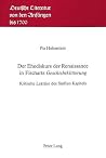 Der Ehediskurs der Renaissance in Fischarts «Geschichtklitterung»: Kritische Lektüre des fünften Kapitels (Deutsche Literatur von den Anfängen bis 1700) (German Edition) Der Ehediskurs der Renaissance in Fischarts «Geschichtklitterung»: Kritische Lektüre des fünften Kapitels (Deutsche Literatur von den Anfängen bis 1700) (German Edition)