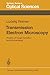 Transmission electron microscopy: Physics of image formation and microanalysis (Springer series in optical sciences)