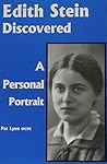 Edith Stein Discovered: A Personal Portrait