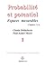 Probabilités et potentiel, Volume 1: Chapitres I à IV (HR.HORS COLLEC.) (French Edition)