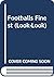 Footballs Finest (Look-Look)