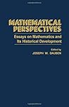Mathematical Perspectives: Essays on Mathematics and Its Historical Development