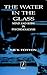 The Water in the Glass by Nick Totton