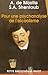 Pour une psychanalyse de l'...