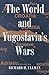 The World and Yugoslavia's Wars