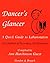 Dancer's Glancer: A Quick G...