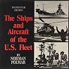 The Ships and Aircraft of the U.S. Fleet, 14th Edition The Ships and Aircraft of the U.S. Fleet, 14th Edition