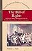 The Bill of Rights: A Primary Source Investigation into the First Ten Amendments to the Constitution