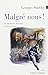 Malgré nous! (French Edition)