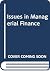Issues in Managerial Finance