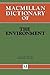 Macmillan dictionary of the environment by Michael Allaby Macmillan dictionary of the environment by Michael Allaby
