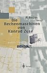 Die Rechenmaschinen von Konrad Zuse (German Edition)