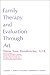 Family Therapy and Evaluation Through Art by Hanna Yaxa Kwiatkowska