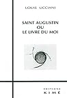Saint Augustin, ou, Le livre du moi