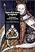 Figures et la royauté en Angleterre de Shakespeare à la glori... by François Laroque