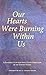 Our Hearts Were Burning Within Us