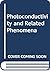 Photoconductivity and related phenomena