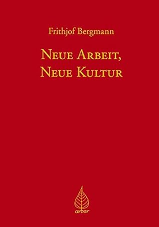 Neue Arbeit, neue Kultur