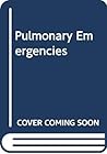 Pulmonary Emergencies