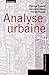 Analyse urbaine (Collection...