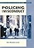 Policing and Misconduct by Kim Michelle Lersch