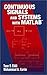 Continuous Signals and Systems with MATLAB (Electrical Engineering Textbook Series)