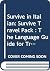 Survive in Italian: Survive...