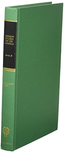 Sermon Studies on the Gospels: ILCW Series B (Hardcover)