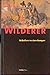 Wilderer: Rebellen in den Bergen (German Edition)