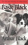 Basic Black: The Wit and Whimsy of Arthur Black