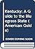 Kentucky: A Guide to the Bluegrass State (American Guide Series)