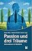 Passion und drei Träume