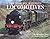 The Locomotives (World's Greatest Railways)