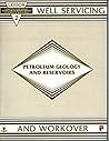 Petroleum Geology and Reservoirs (Well Servicing and Workover, Lesson 2)