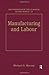 Manufacturing and Labour (The Formation of the Classical Islamic World)