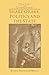 Shakespeare Politics and the State (Context and Commentary)