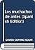 Los muchachos de antes (Spanish Edition)