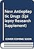 New Antiepileptic Drugs by Francesco Pisani