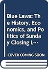 Blue Laws: The Hi...