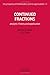 Continued Fractions: Analytic Theory and Applications (Encyclopedia of Mathematics and its Applications, Series Number 11)