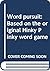 Word pursuit: Based on the original Hinky Pinky word game
