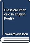Classical rhetoric in English poetry Classical rhetoric in English poetry
