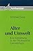 Alter Und Umwelt: Eine Einfuhrung in Die Okologische Gerontologie (German Edition)
