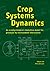 Crop Systems Dynamics