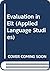 Evaluation in Elt (Applied Language Studies)