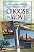 Choose to Move: Stories, Ad...
