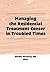 Managing the Residential Treatment Center in Troubled Times by Gordon Northrup